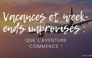 week-ends improvisés