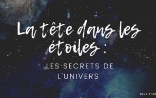 la tête dans les étoiles