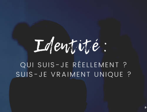 Identité : qui suis-je réellement ? Suis-je vraiment unique ?