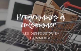 Programmés à consommer