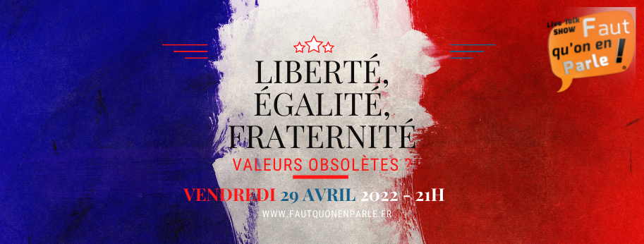 Liberté, Égalité, Fraternité