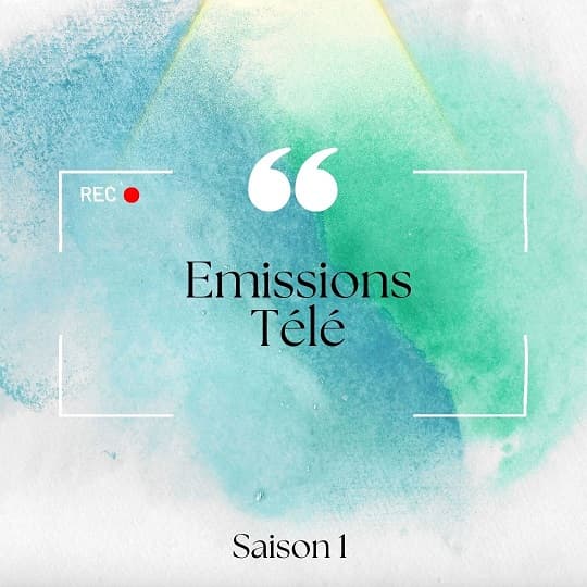 Emissions TV Saison 1