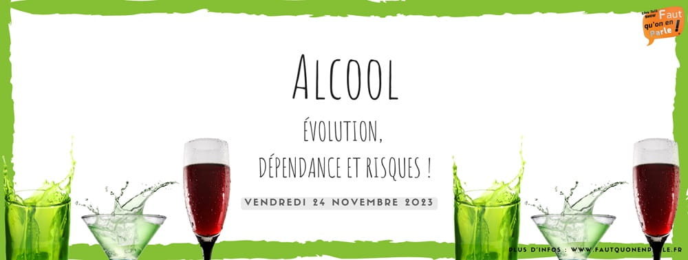 Alcool : évolution, dépendance et risques