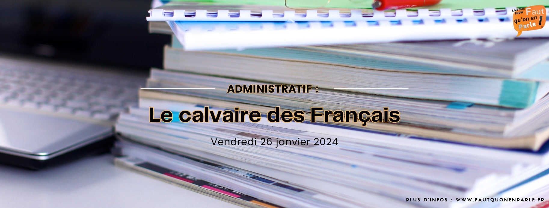 L’administratif : le calvaire des Français