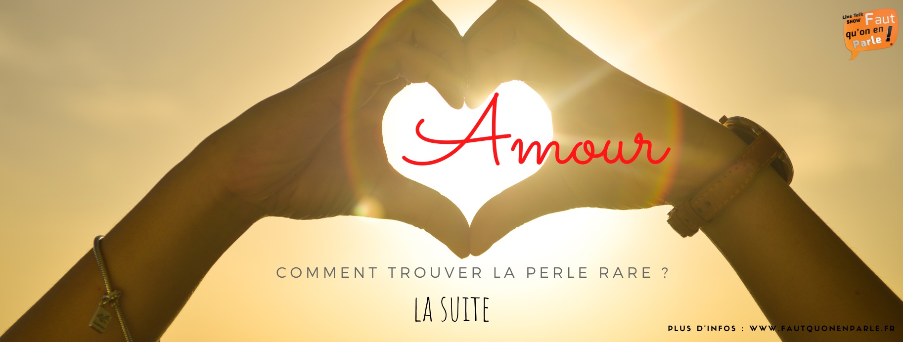 Amour : comment trouver la perle rare ? - La suite