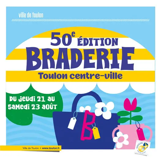 Braderie Toulon 2025 centre-ville animations commerçants