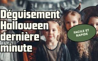Dernière minute comment trouver et faire un déguisement d'Halloween