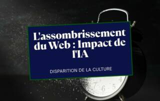 L'assombrissement du Web comment les algorithmes sacrifient la culture sur l'autel de l'IA