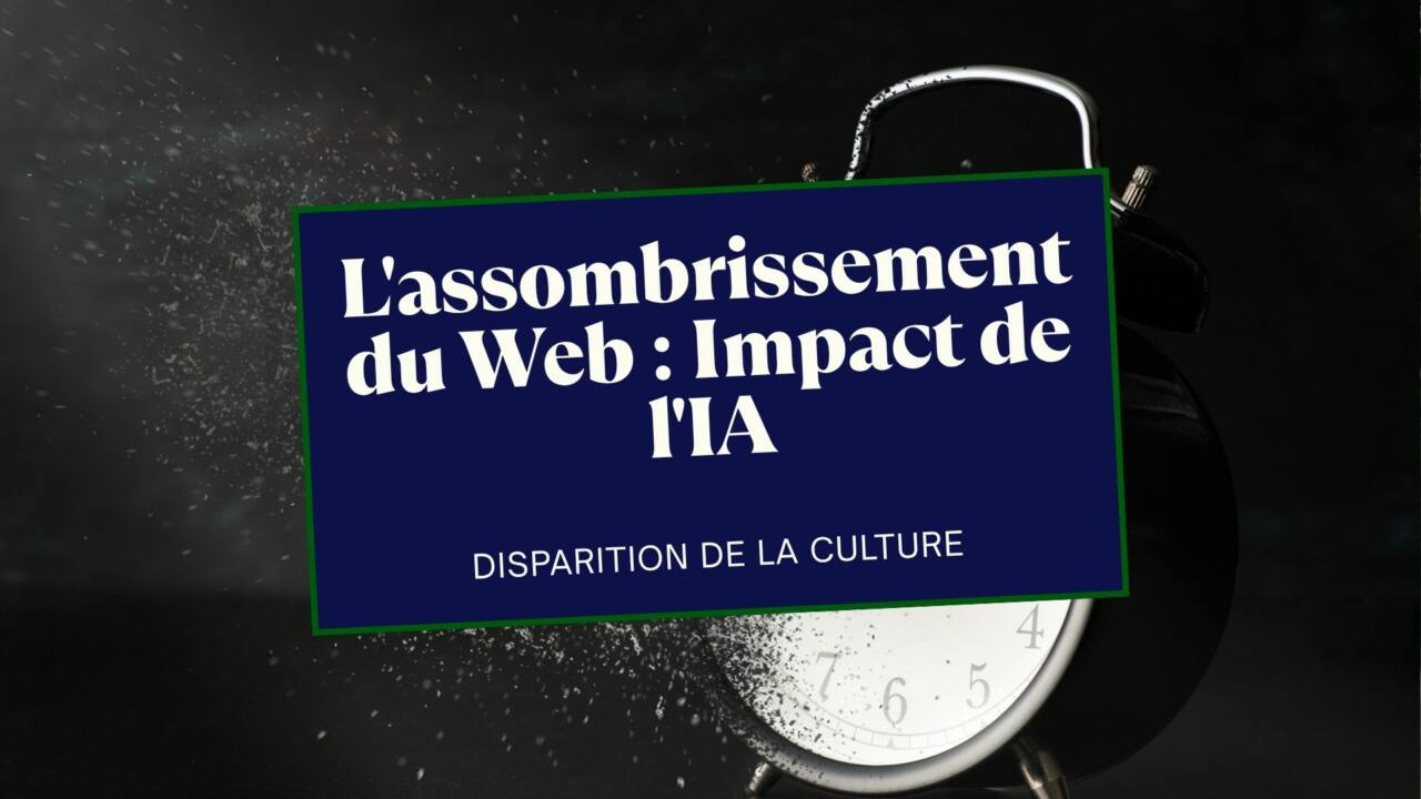 L'assombrissement du Web comment les algorithmes sacrifient la culture sur l'autel de l'IA