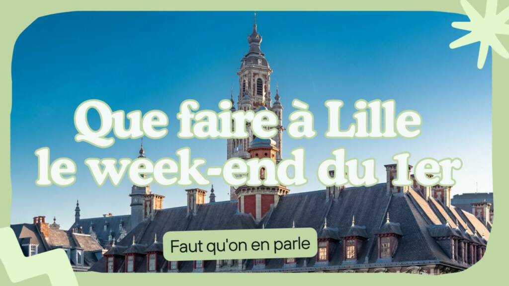 Que faire à Lille
