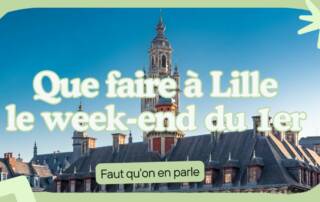 Que faire à Lille