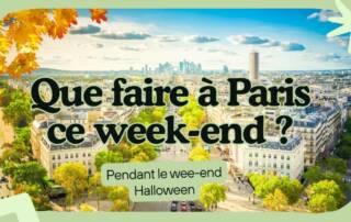 Que faire à Paris du 31 au 2 novembre