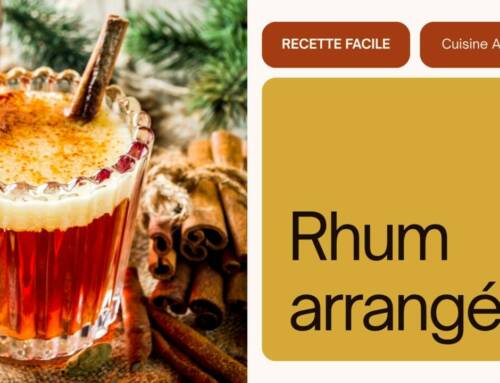 Comment faire son propre rhum arrangé maison