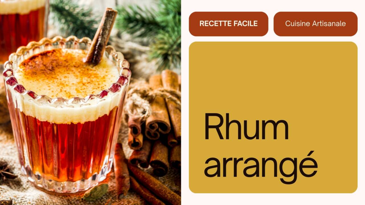 Comment faire son propre rhum arrangé maison