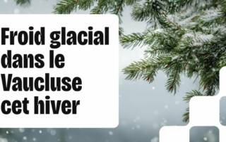 Froid dans le Vaucluse L'hiver frappe fort, comment adapter votre immunité