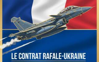 Le Contrat Rafale-Ukraine Le Prix de la Souveraineté