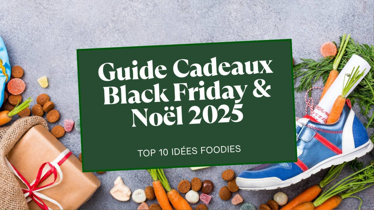 Le Guide Ultime des Cadeaux de Noël 2025 pour Foodies 10 Idées Gourmandes à Saisir ce Black Friday