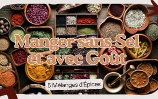 Manger sans Sel (et avec Goût) 5 Mélanges d'Épices pour Donner du Goût aux Aliments