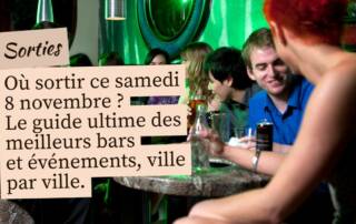 Où Sortir Ce Samedi 8 Novembre Le Guide Ultime des Meilleurs Bars et Événements, Ville par Ville