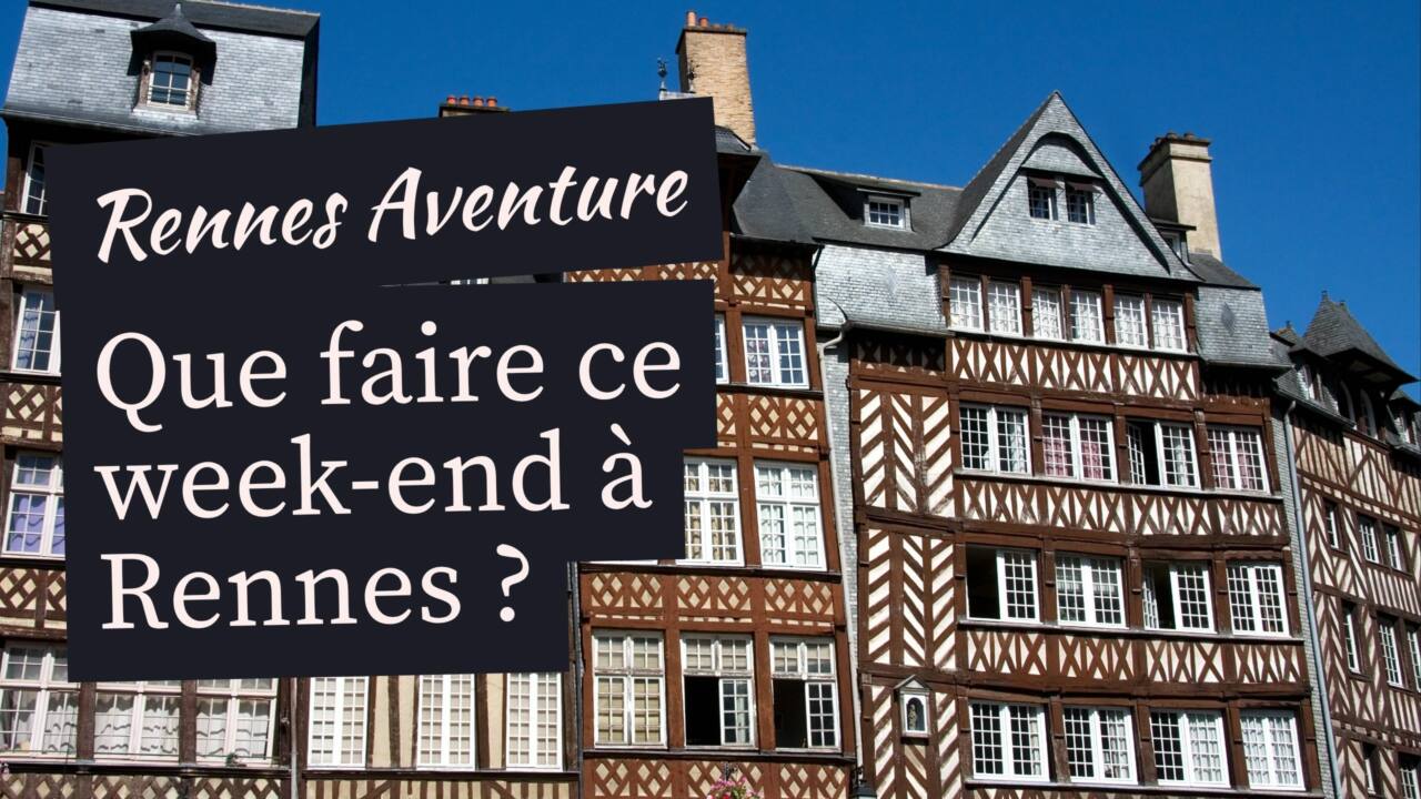 Que faire à Rennes ce week-end du 14 au 16 novembre