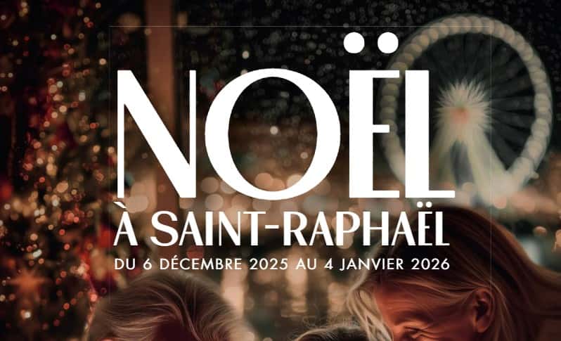 noël Saint-Raphaël 2025