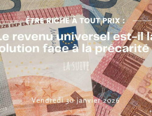 Être riche à tout prix : le revenu universel est-il la solution face à la précarité ? – La suite