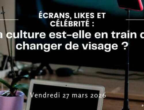 Écrans, likes et célébrité : la culture est-elle en train de changer de visage ?