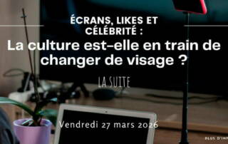 S12 E6 - ECRANS LIKE CULTURE VISAGE LA SUITE DATE