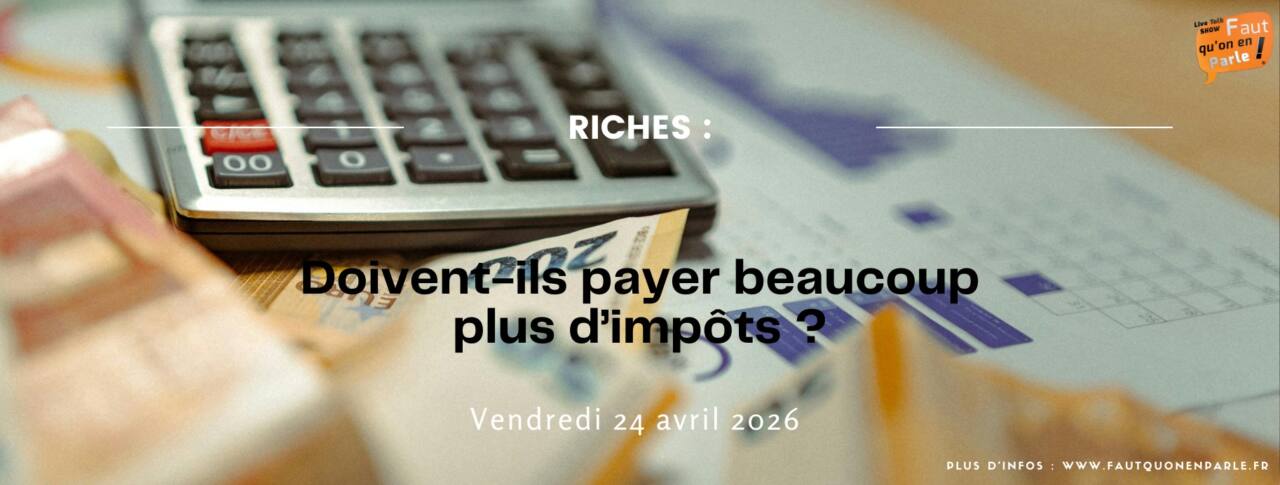 S12 E7 - Riches : Doivent-ils payer beaucoup plus d’impôts ?
